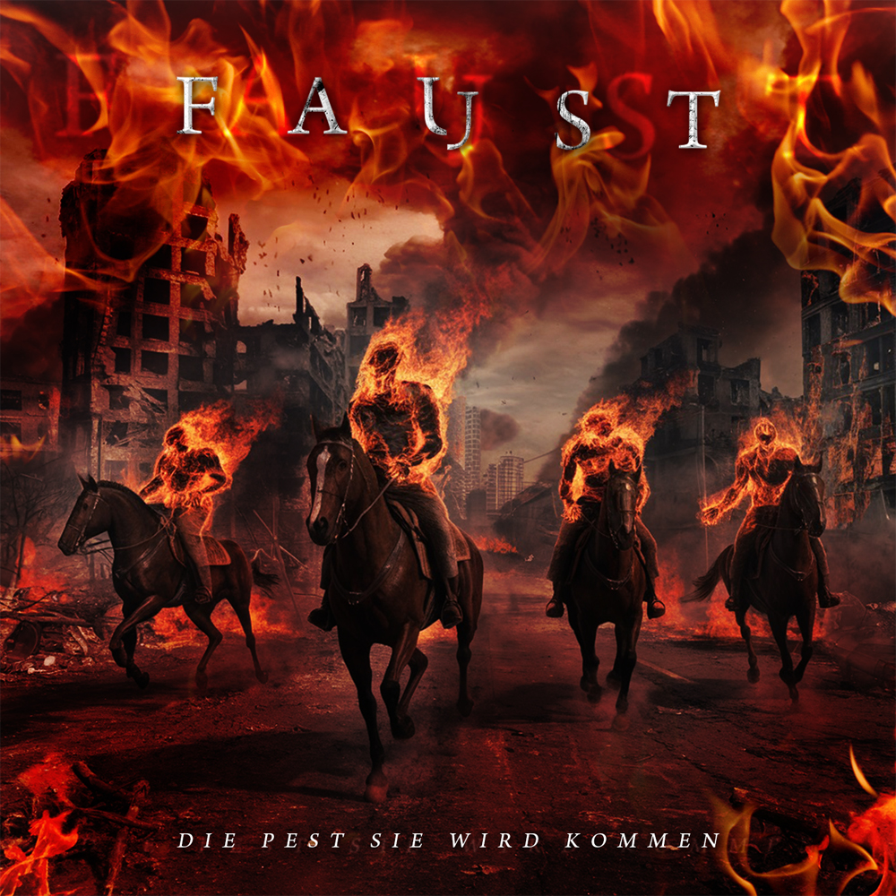 Faust -Die Pest sie wird kommen-